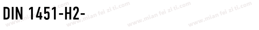DIN 1451-H2字体转换